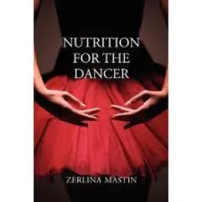 Nutrition for the Dancer by Zerlina Mastin